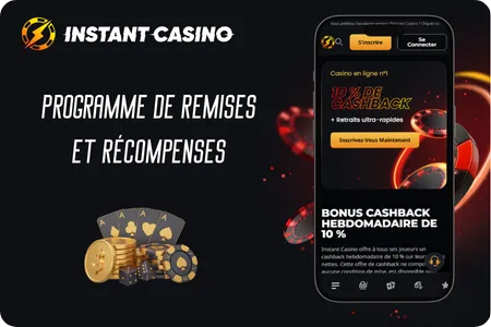 Instant Casino Programme de Remises et Récompenses